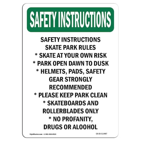 Signmission OSHA INSTRUCTIONS Sign, Skate Park Rules Skate Your, 24in X 18in Decal, 18" W, 24" L, Portrait OS-SI-D-1824-V-11487